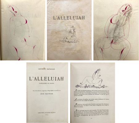 Livre Illustré Fautrier - Georges Bataille:  L'ALLELUIAH. Catéchisme de Dianus. Avec 3 dessins originaux (Blaizot, Paris 1947)