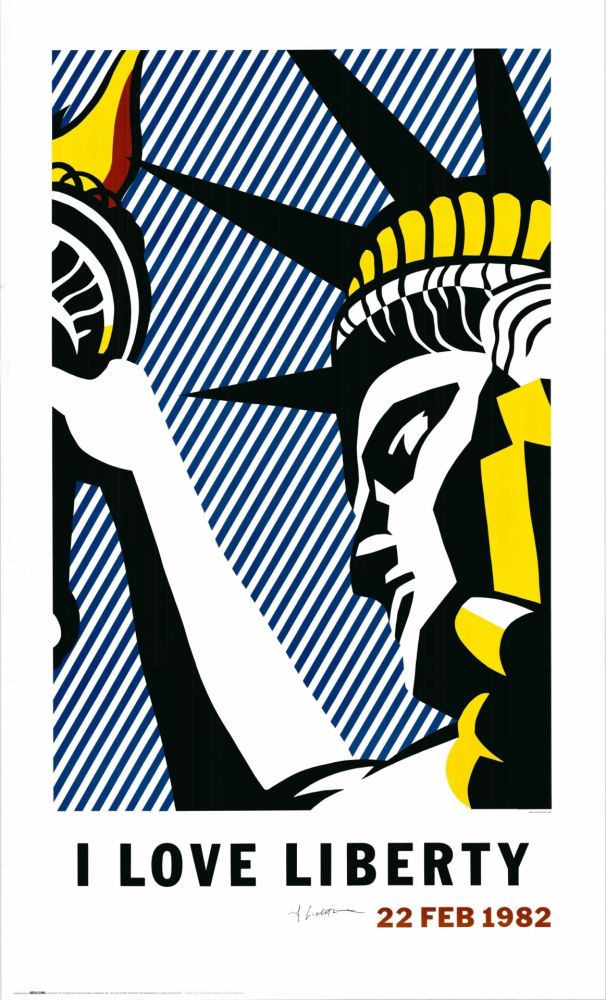Lithographie Lichtenstein - 'I Love Liberty' Hand-Signed 1982 Offset-lithograph